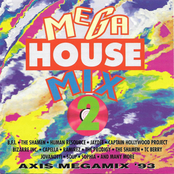 Mega House Mix 2 (Axis Megamix '93)