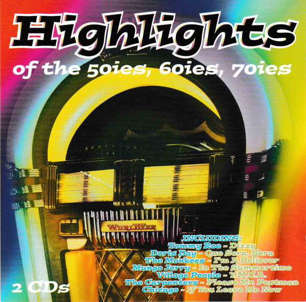 Highlights Of The 50ies, 60ies, 70ies