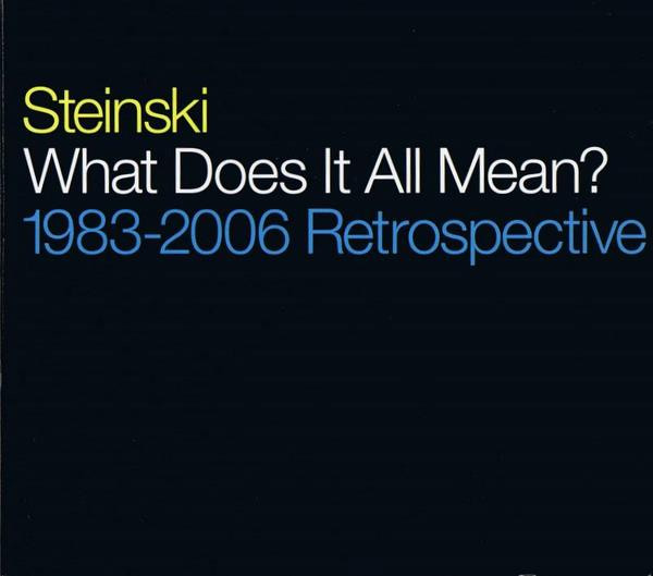 What Does It All Mean? (1983–2006 Retrospective)