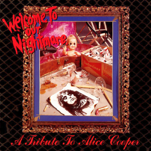 Welcome To Our Nightmare: A Tribute To Alice Cooper