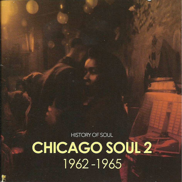 Chicago Soul 2 1962-1965