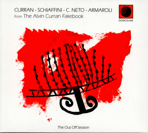 From The Alvin Curran Fakebook - The Out Off Session