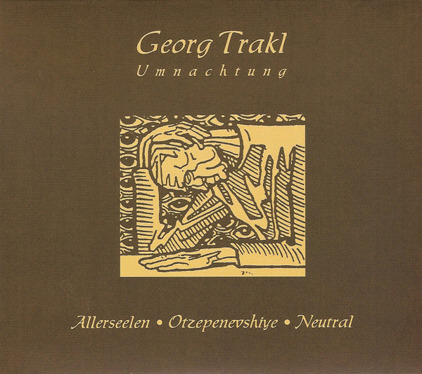 Georg Trakl. Umnachtung