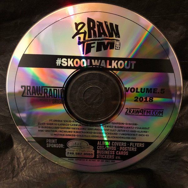 2Raw4FM #Skoolwalkout Volume 5