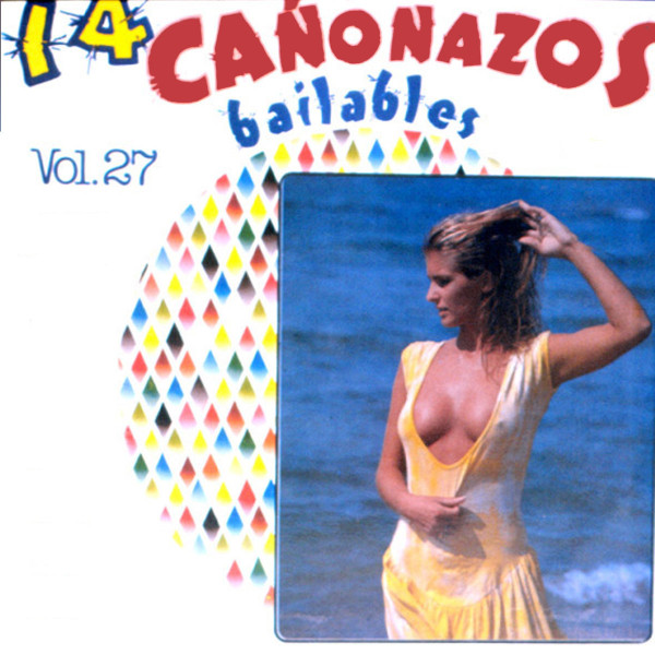 14 Cañonazos Bailables Vol. 27