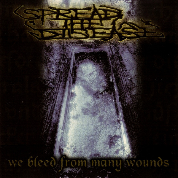 We Bleed From Many Wounds
