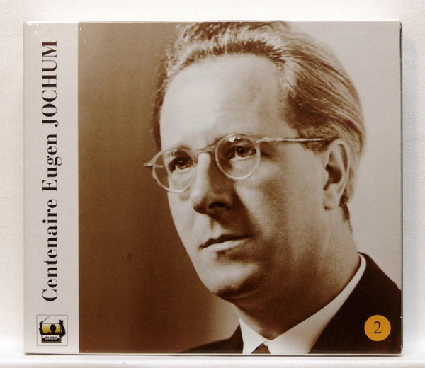 Centenaire Eugen Jochum | Mozart, Beethoven, Brahms, Mussorgski
