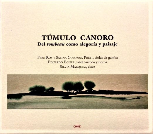 Túmulo Canoro (Del Tombeau Como Alegoría Y Paisaje)