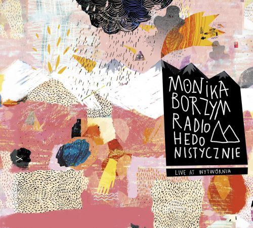 Radio-hedonistycznie. Live At Wytwórnia