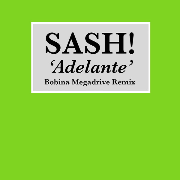 Adelante (Bobina Megadrive Remix) 