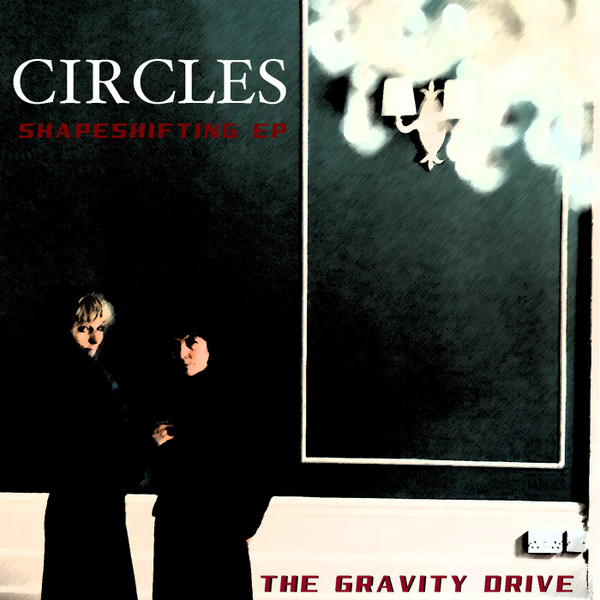 Circles Shapeshifting E.P