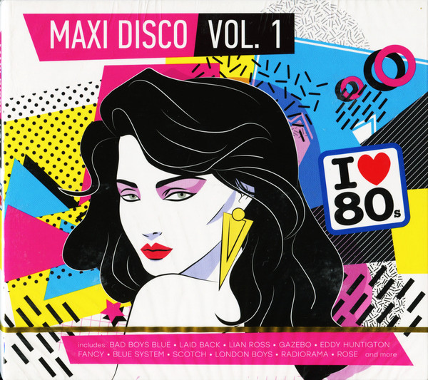 Maxi Disco - Vol. 1 - I Love 80s
