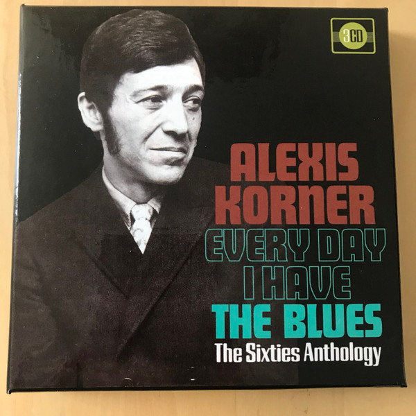 Every Day I Have The Blues (The Sixties Anthology)