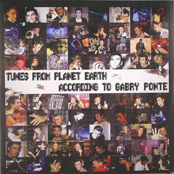 Tunes From Planet Earth According To Gabry Ponte
