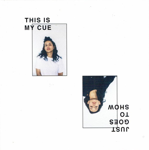 This Is My Cue / Just Goes To Show