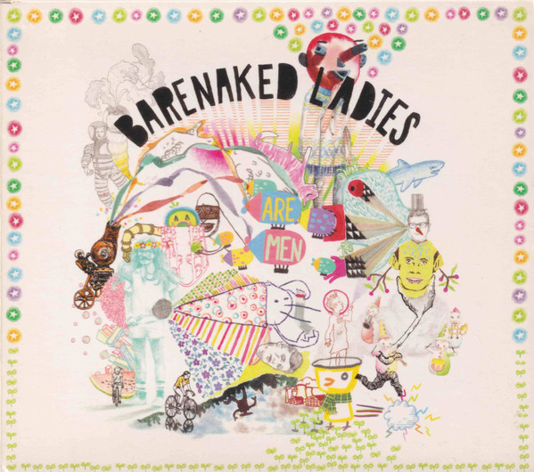 Barenaked Ladies Are Men