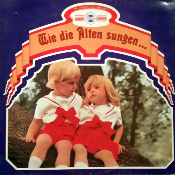 Wie Die Alten Sungen... ...So Zwitschern Auch Die Jungen