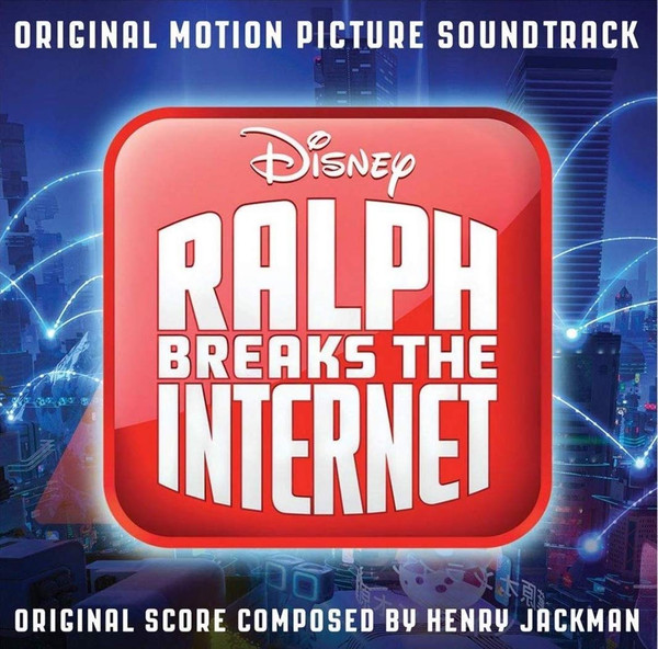 Ralph Breaks The Internet (Original Motion Picture Soundtrack)