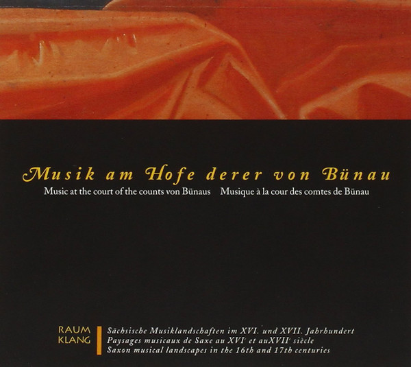 Musik Am Hofe Derer Von Bünau I