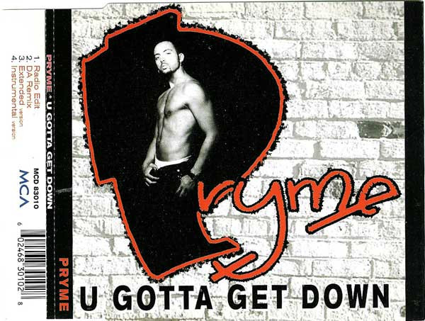 U Gotta Get Down