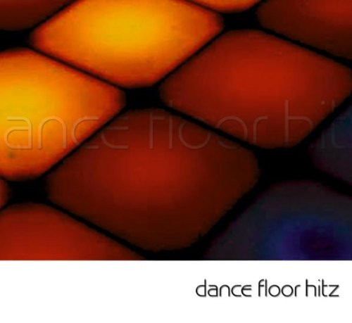 Dance Floor Hitz
