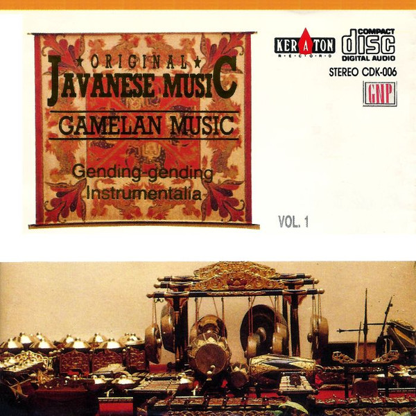 Gamelan Music : Gending-Gending Instrumental - Vol. 1