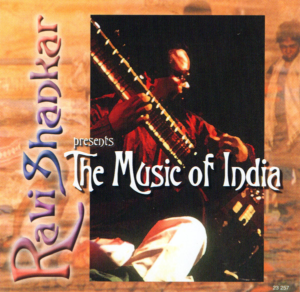 Ravi Shankar Presents The Music Of India