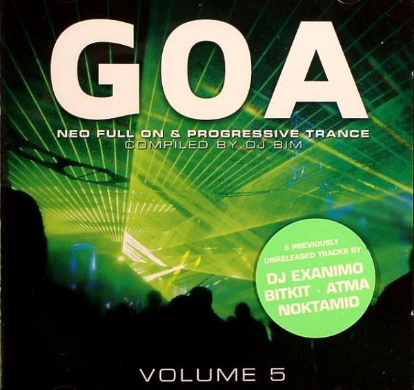 Goa - Neo Full On & Progressive Trance - Volume 5