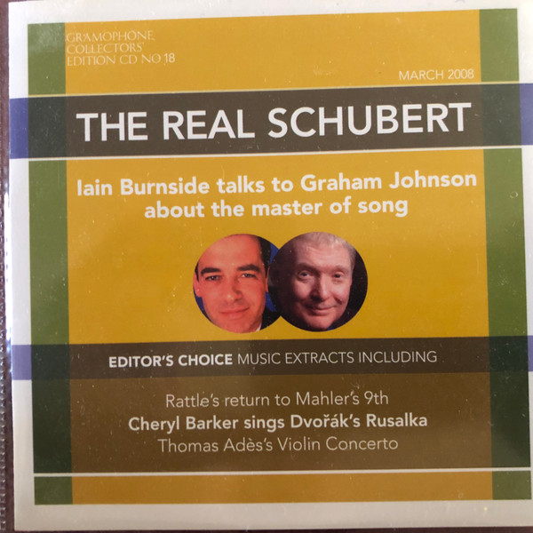 Gramophone Collectors' Edition CD No 18 - The Real Schubert - March 2008