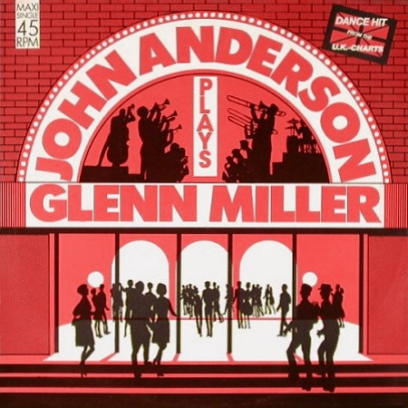 John Anderson Plays Glenn Miller