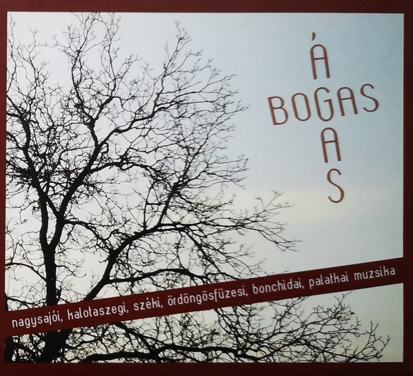 Erdélyi Muzsika - Nagysajói, Kalotaszegi, Széki, Ördöngösfüzesi, Bonchidai, Palatkai Muzsika