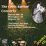 The Chris Barber Concerts (Festival Hall '56, Birmingham '58, Brighton '58)