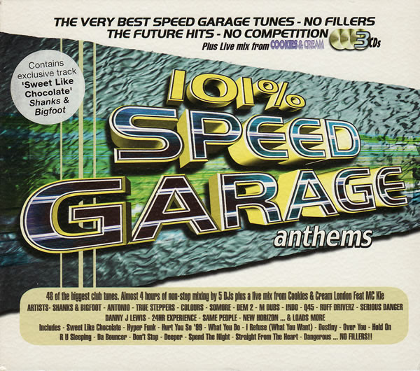 101% Speed Garage Anthems
