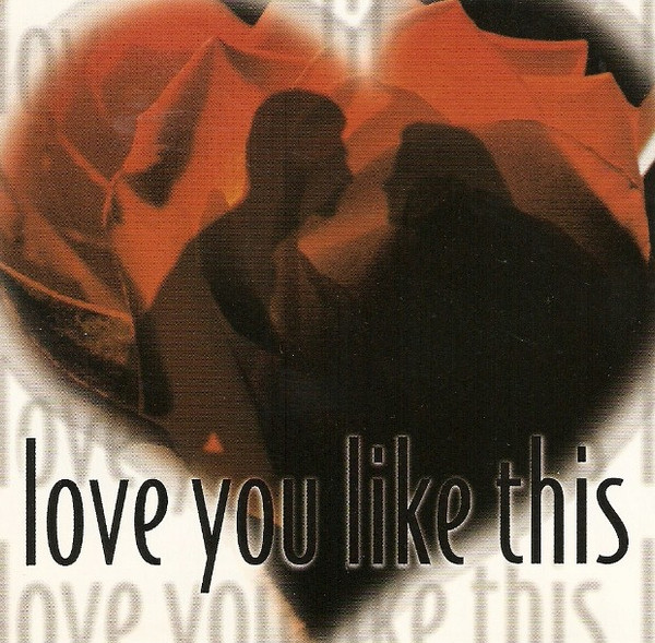 Love You Like This