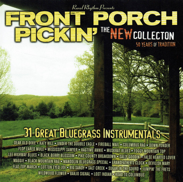 Front Porch Pickin' (31 Great Bluegrass Instrumentals)