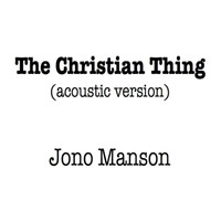 The Christian Thing (Acoustic Version)