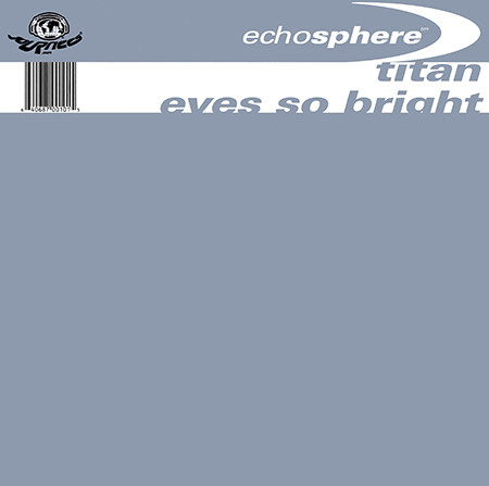 Eyes So Bright / Titan