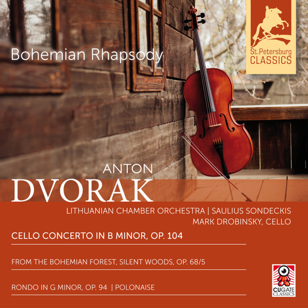 Bohemian Rhapsody: Cello Concerto In B Minor, Op. 104