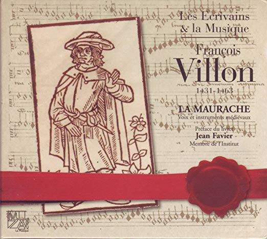 Les Ecrivains & La Musique: François Villon