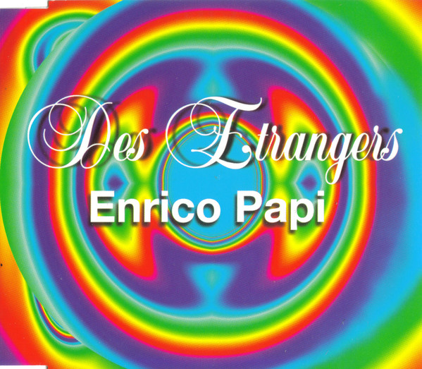Des Etrangers