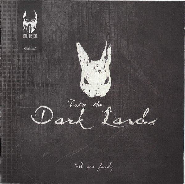 Collected: Into The Dark Lands - We Are Family