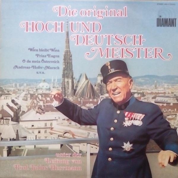 Die Original Hoch- Und Deutschmeister