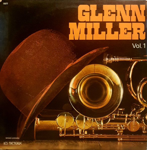 Glenn Miller Vol. 1