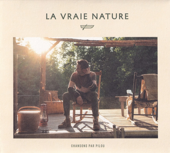 La Vraie Nature - Chansons Par Pilou