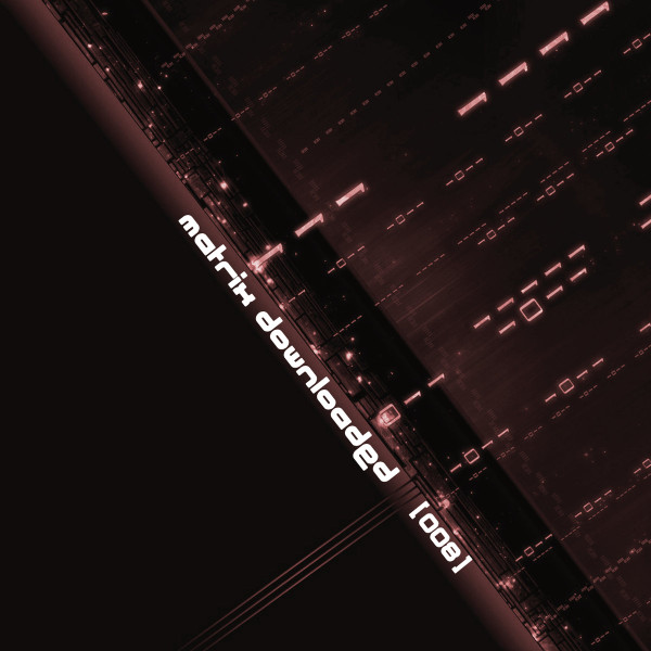 Matrix Downloaded [008]
