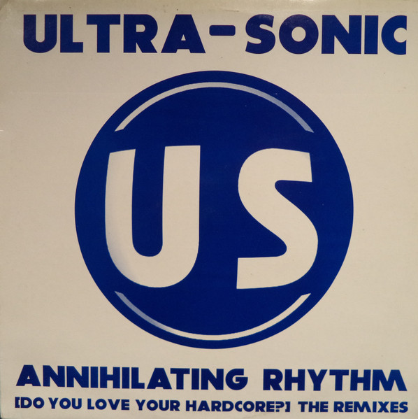 Annihilating Rhythm [Do You Love Your Hardcore?] The Remixes