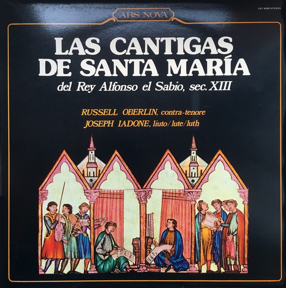Las Cantigas de Santa Maria del Rey Alfonso el Sabio, Sec. XIII
