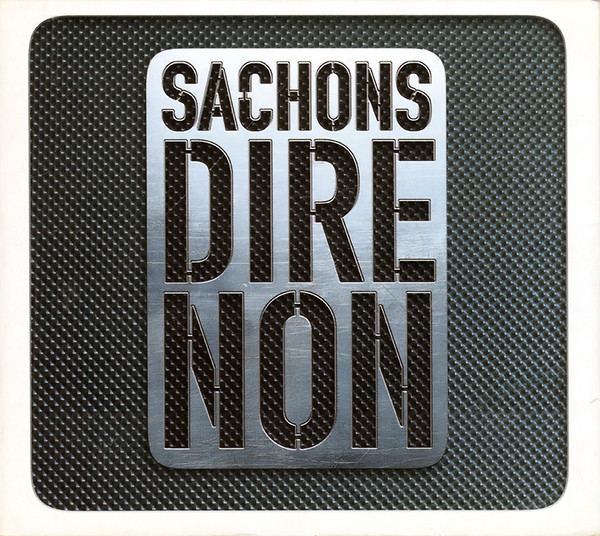Sachons Dire Non 