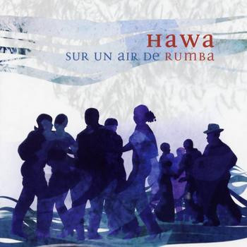 Hawa Sur Un Air de Rumba
