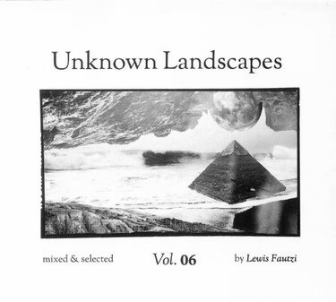 Unknown Landscapes Vol. 06